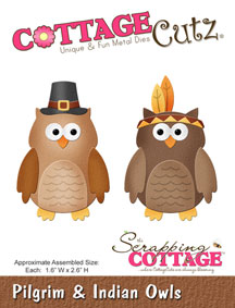 http://www.scrappingcottage.com/cottagecutzpilgrimandindianowls.aspx