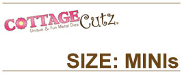CottageCutz MINIs